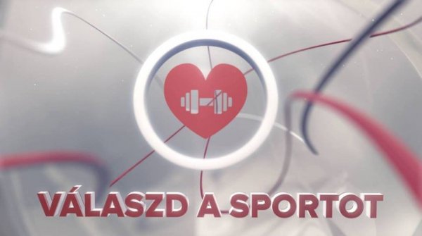 Válaszd a sportot!